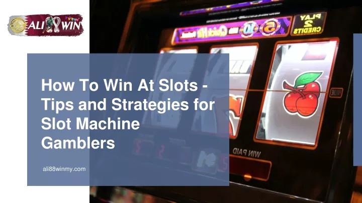 how to win at slots tips and strategies for slot