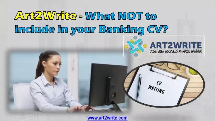 art2write what not to include in your banking cv