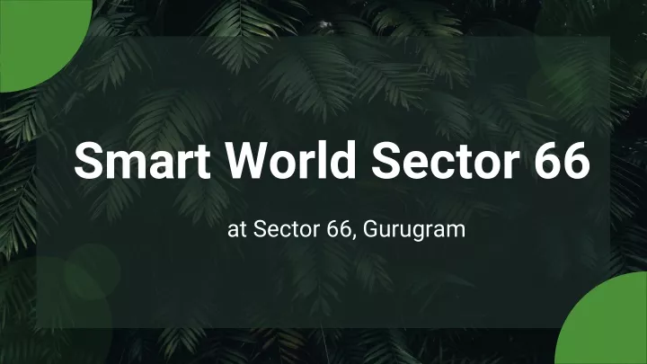 smart world sector 66