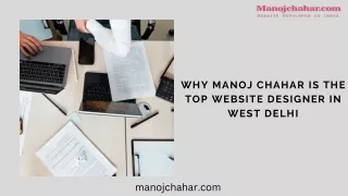 Why Manoj Chahar is the Top Website Designer in West Delhi
