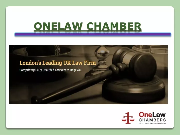 onelaw chamber