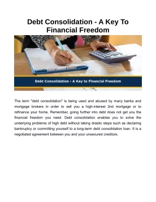 Debt Consolidation - A Key To Financial Freedom