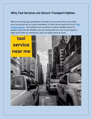 Taxi services are a convenient and reliable way for people to get around