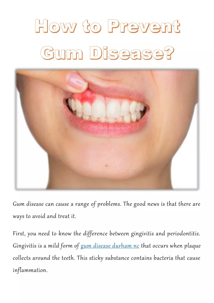 gum disease can cause a range of problems