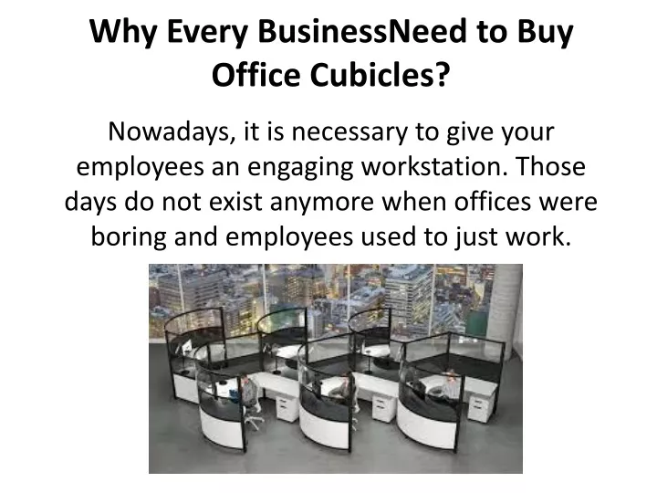 why every businessneed to buy office cubicles