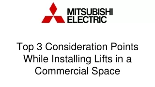 Top 3 Consideration Points While Installing Lifts in a Commercial Space