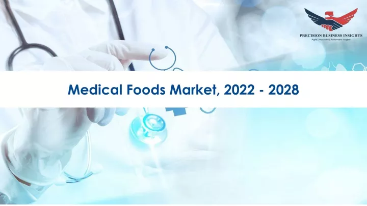 medical foods market 2022 2028