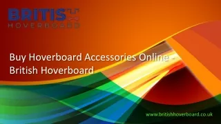 Buy Hoverboard Accessories Online -British Hoverboard