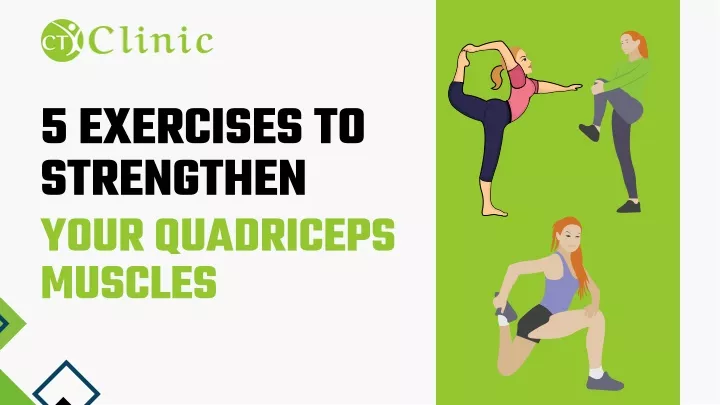 5 exercises to strengthen your quadriceps muscles