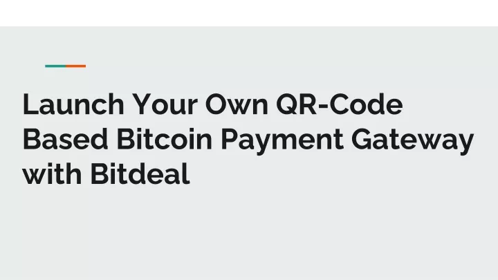 launch your own qr code based bitcoin payment