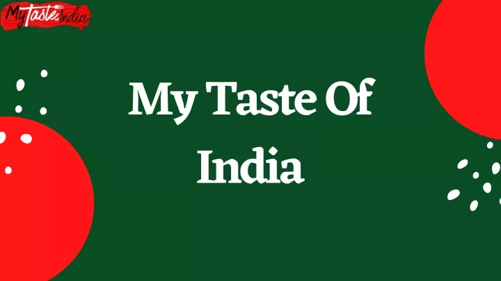 my taste of india