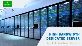 high bandwidth dedicated server