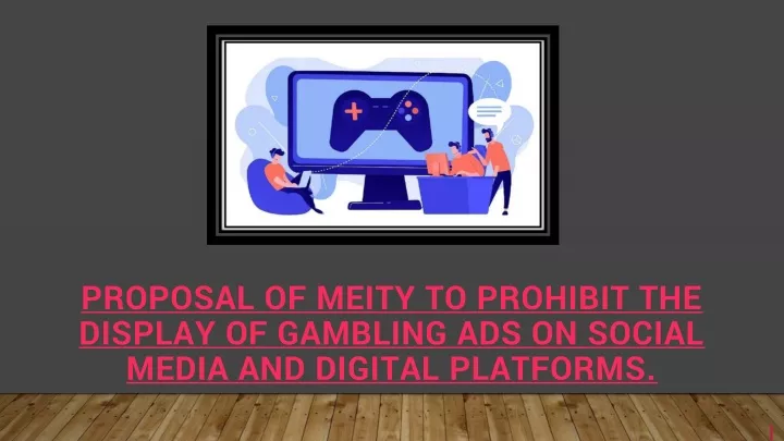 proposal of meity to prohibit the display of gambling ads on social media and digital platforms