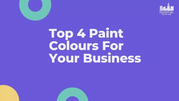 top 4 paint colours for your business