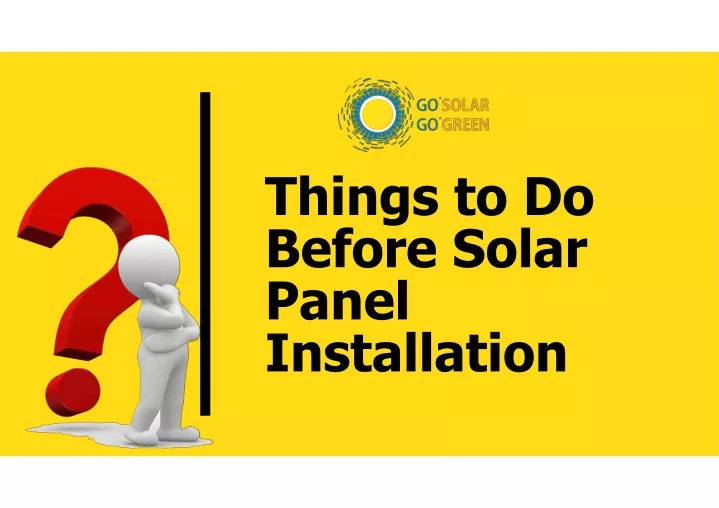 things to do before solar panel installation