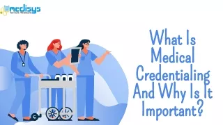 what is what is medical medical credentialing
