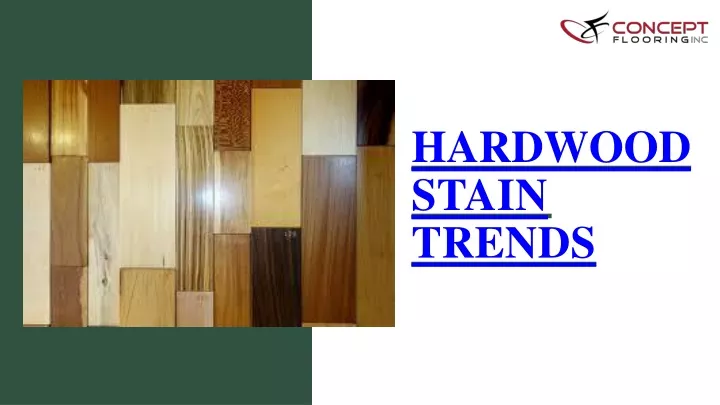 hardwood stain trends