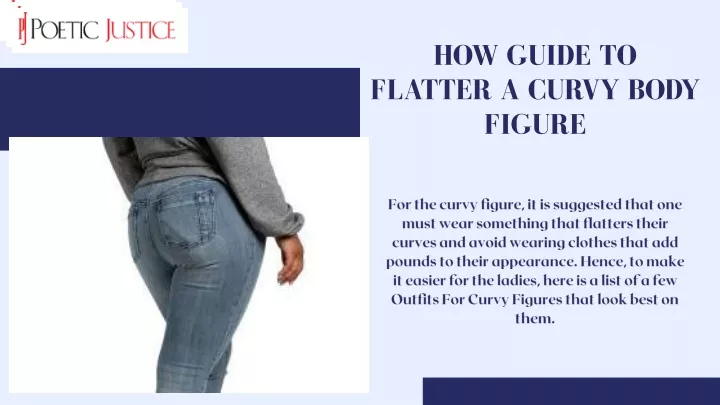 how guide to flatter a curvy body figure