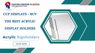 Find The Best Acrylic Display Holders At CCP Displays