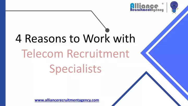 4 reasons to work with telecom recruitment