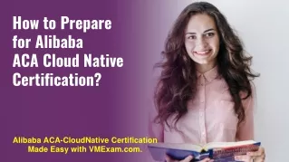 how to prepare for alibaba aca cloud native