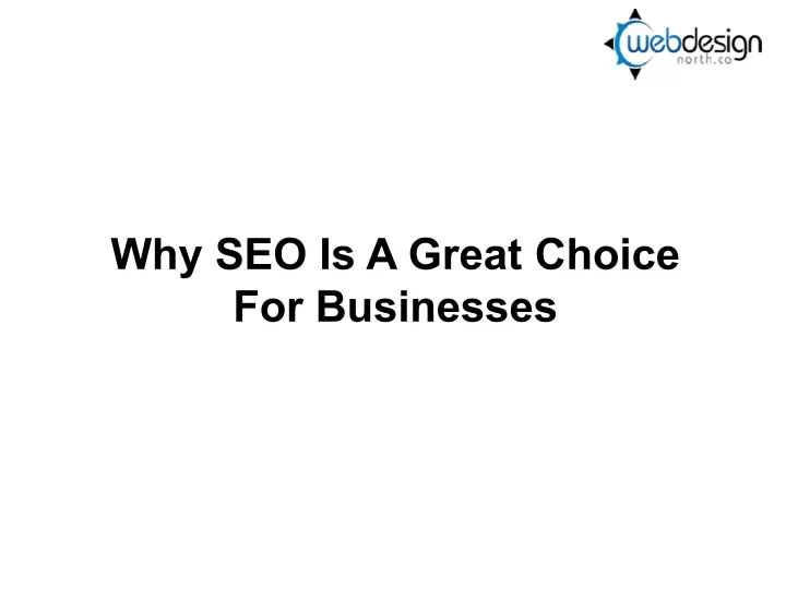 why seo is a great choice for businesses