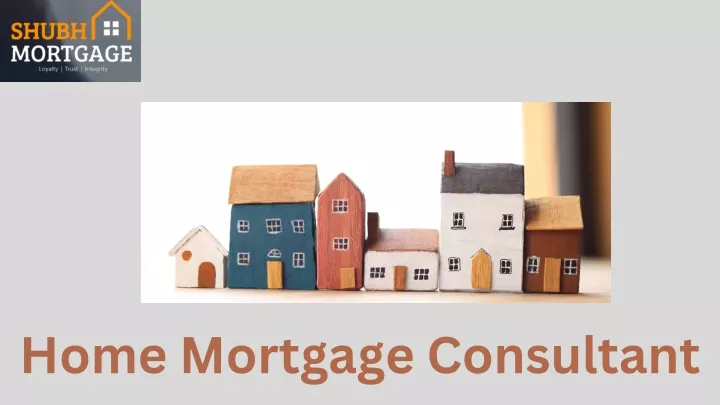 home mortgage consultant