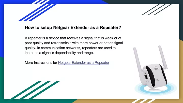 how to setup netgear extender as a repeater