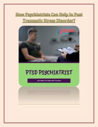 How Psychiatrist Can Help In Post Traumatic Stress Disorder