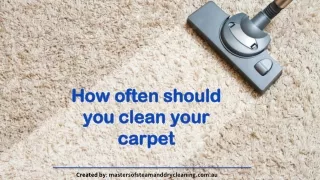 How often should you clean your carpet