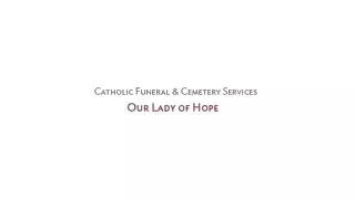 Helpful & Caring Our Lady of Hope Cemetery Near Brownstown