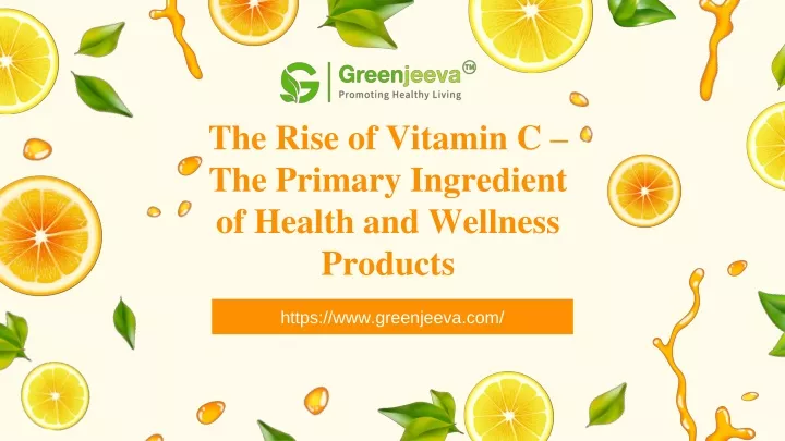 the rise of vitamin c the primary ingredient