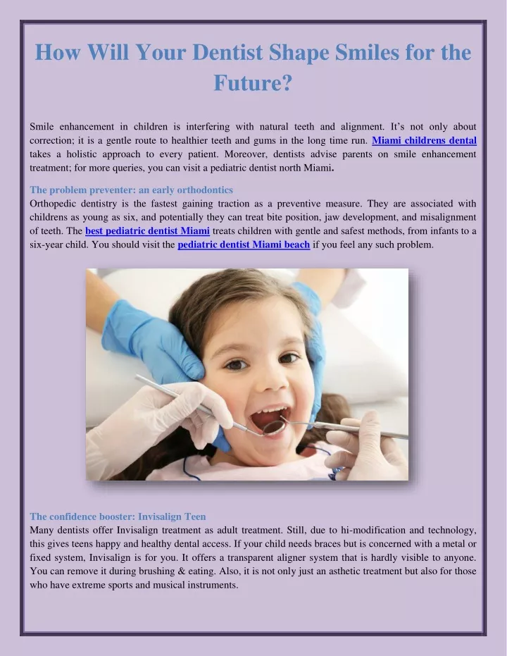 how will your dentist shape smiles for the future