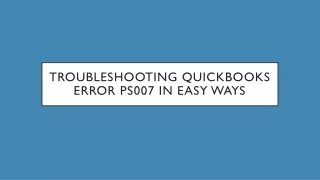 troubleshooting quickbooks error ps007 in easy ways