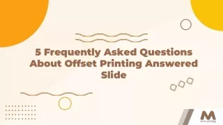 5 Frequently Asked Questions About Offset Printing Answered