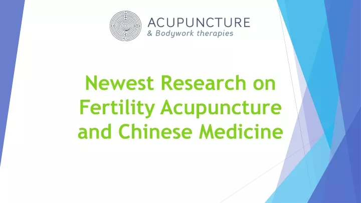 newest research on fertility acupuncture