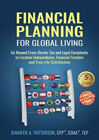 [D!ownload ] PDF Financial Planning for Global Living: Go Beyond Cross-Bord