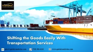 Shifting the Goods Easily With Transportation Services
