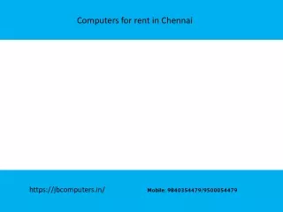 Computers for rent in Chennai,
