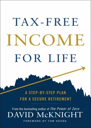 ^EBOOK FULL (D!ownload ) Tax-Free Income for Life: A Step-by-Step Plan for