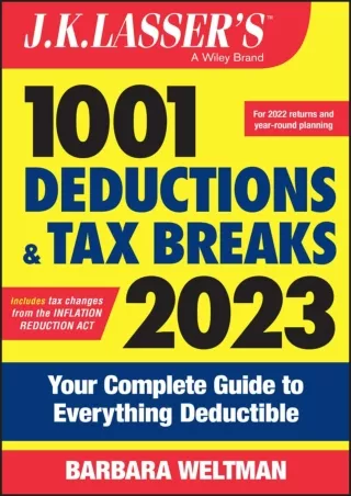 D!ownload  PDF J.K. Lasser's 1001 Deductions and Tax Breaks 2023: Your Comp