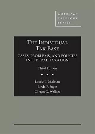book [READ] The Individual Tax Base, Cases, Problems, and Policies in Feder