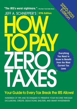 D!ownload  How to Pay Zero Taxes, 2020-2021: Your Guide to Every Tax Break