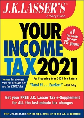 PDF D!ownload  J.K. Lasser's Your Income Tax 2021: For Preparing Your 2020