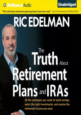 D!ownload  The Truth about Retirement Plans and IRAs: All the Strategies Yo