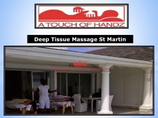 Deep Tissue Massage St Martin