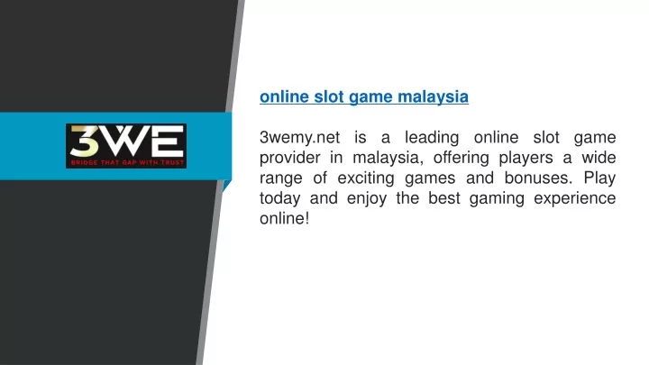 online slot game malaysia 3wemy net is a leading