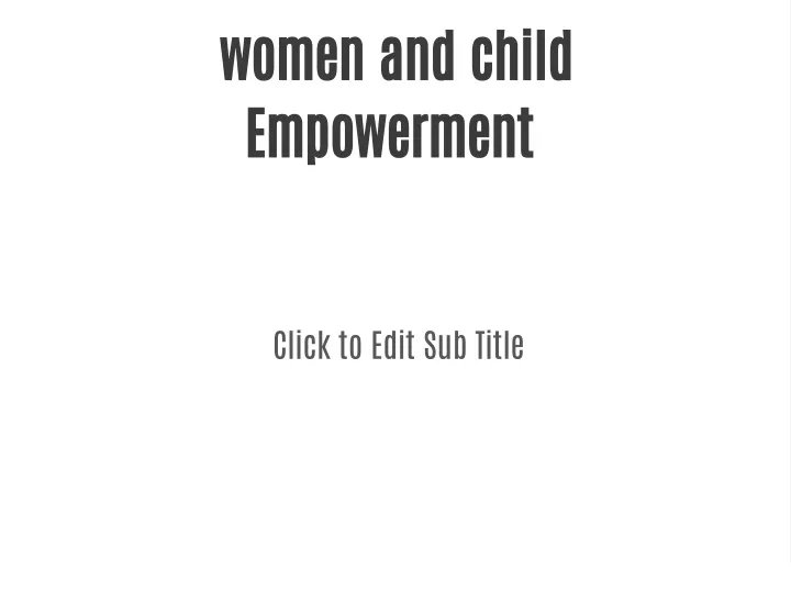 women and child empowerment