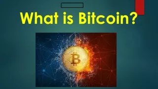 What-is-Bitcoin.8167505.powerpoint (2)