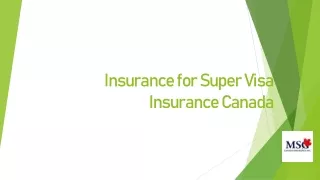insurance for super visa insurance canada